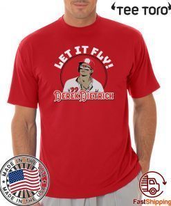 Derek Dietrich Shirt Let It Fly Offcial T-Shirt