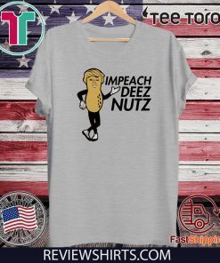 Vote Donald Trump Impeach Deez Nuts T-Shirt