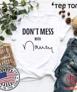 Don't Mess With Nancy Unisex Sweatshirt