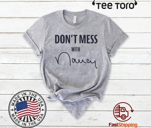 Don't Mess With Nancy Unisex Sweatshirt