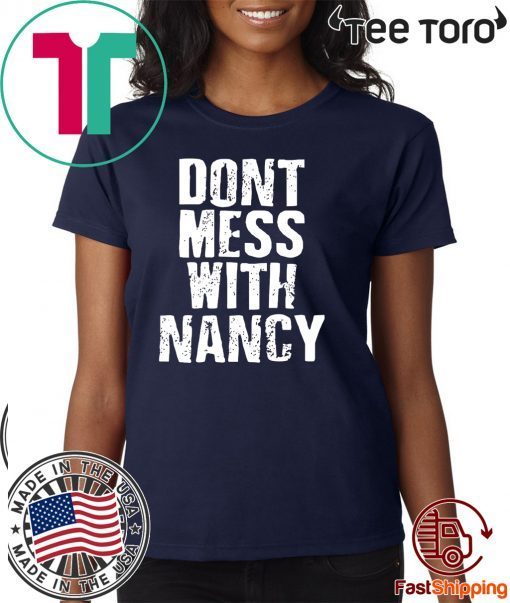 Don’t Mess With Me Nancy Pelosi Twitter Sweatshirt