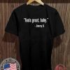 FEELS GREAT BABY JIMMY G GEORGE KITTLE T-SHIRT