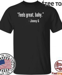 Feels Great Baby Jimmy G 49Ers T Shirt
