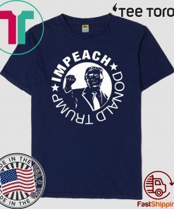 Impeach Doanld Trump Impeachment T-Shirt