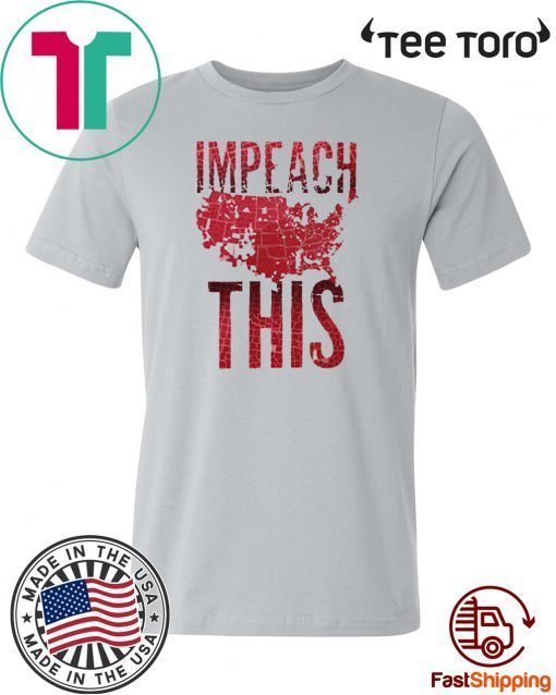 Impeach This Donald Trump Shirt - Impeachment President Trump T-Shirt