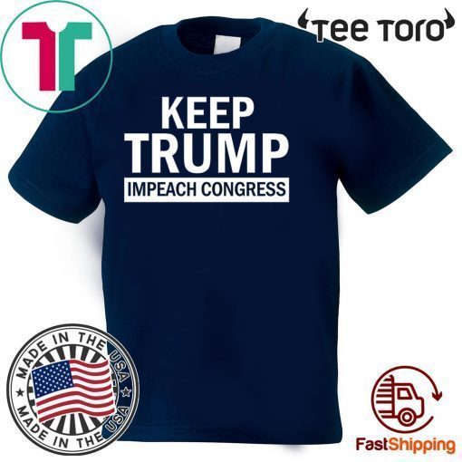 Impeachment Day Keep Trump Impeach Congress Support For T-Shirt