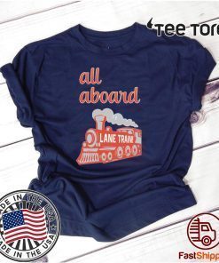 Lane Train All Aboard 2020 T-Shirt