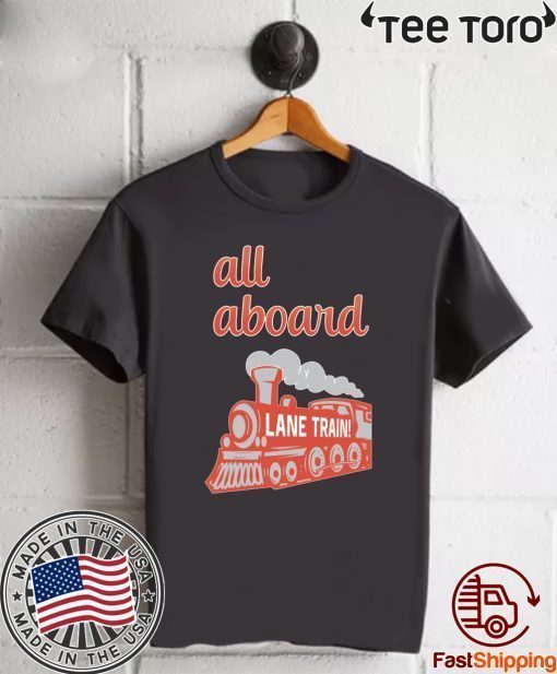 Lane Train All Aboard 2020 T-Shirt