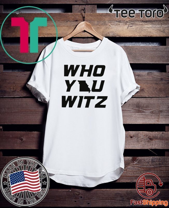 Who You Witz Mizzou Football T Shirt