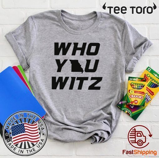 Who You Witz Mizzou Football T Shirt