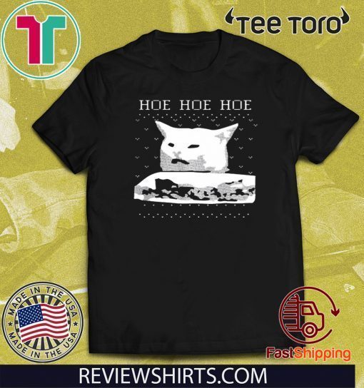 Woman Yelling Cat Hoe hoe hoe ugly Merry Xmas T-Shirt