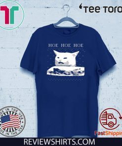 Woman Yelling Cat Hoe hoe hoe ugly Merry Xmas T-Shirt