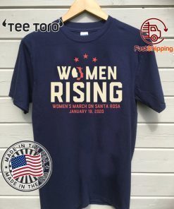 Women's March 2020 Santa Rosa Shirt T-Shirt