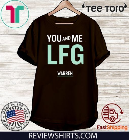 You And Me Lfg Warren 46 Limited Edition T-Shirt