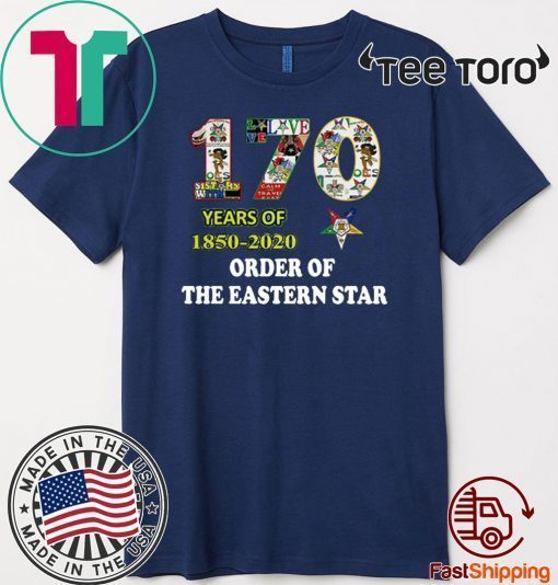 170 Years Of 1850 2020 Order Of The Eastern Star Official T-Shirt