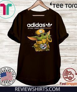 Adidas All Day I Dream About Steelers Baby Yoda Offcial T-Shirt