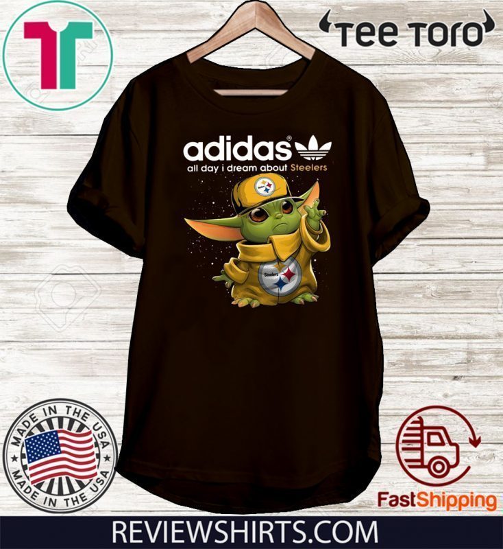 Adidas All Day I Dream About Steelers Baby Yoda Offcial T-Shirt