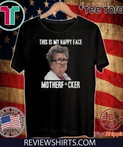 Angry Granny This Is My Happy Face Motherf Fucker Official T-Shirt