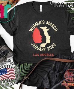 Women's March January 18 2020 Los Angeles Tee Shirt