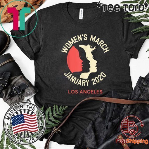 Women's March January 18 2020 Los Angeles Tee Shirt