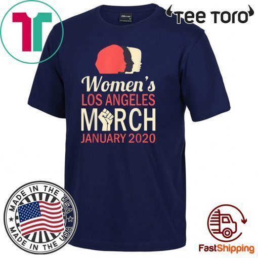 Women's Los Angeles March January 18 2020 Shirt T-Shirt