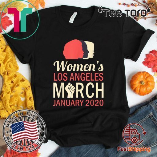 Women's Los Angeles March January 18 2020 Shirt T-Shirt