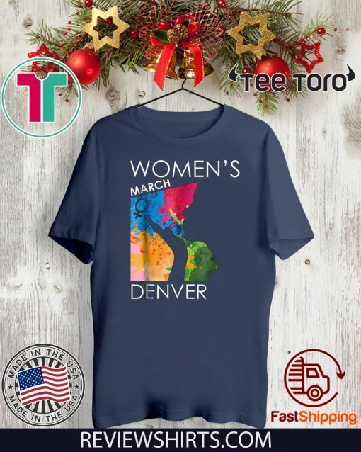 Women's Womens March DENVER Shirts