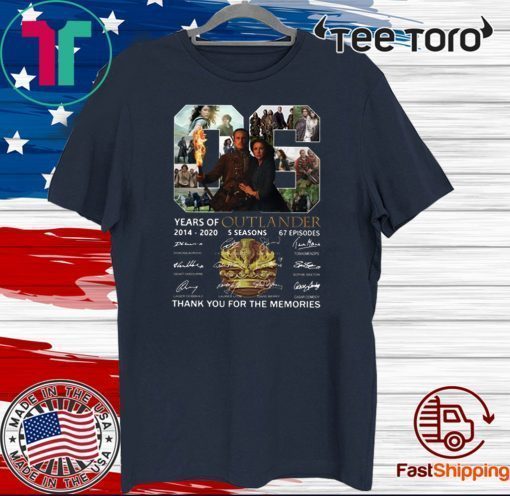 06 Years of Outlander 2014 -2020 Thank You For The Memories Hot T-Shirt