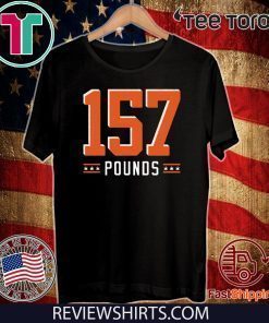 157 Pounds 2020 T-Shirt