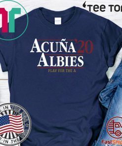 Acuña Albies 2020 Fray For The A Official T-Shirt