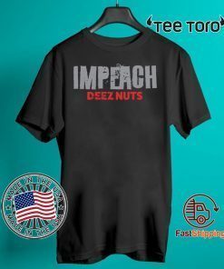 Aquitted! Donald Trump Impeachment Victory Impeach Deez Nuts T-Shirt