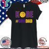 #Girldad Girl Dad Father of Daughters For T-Shirt