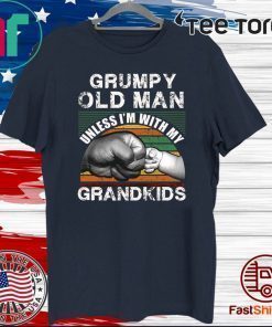 Grumpy Old Man Unless I’m With My Grandkids 2020 T-Shirt