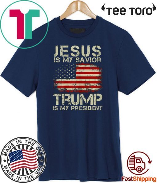 Jesus Is My Savior Trump Is My President Official T-Shirt