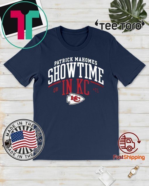 Kansas City Chiefs Patrick Mahomes Showtime in KC 2020 T-Shirt