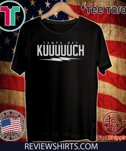 Kuuuuuch Shirt - Tampa Bay Hockey Hot T-Shirt