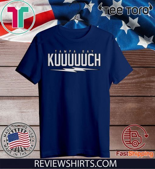 Kuuuuuch Shirt - Tampa Bay Hockey Hot T-Shirt