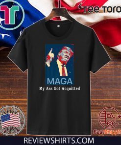 My Ass Got Acquitted Trump 2020 Premium Hot T-Shirt