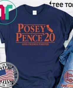 Posey Pence 2020 Good Friends Foreber Unisex T-Shirt