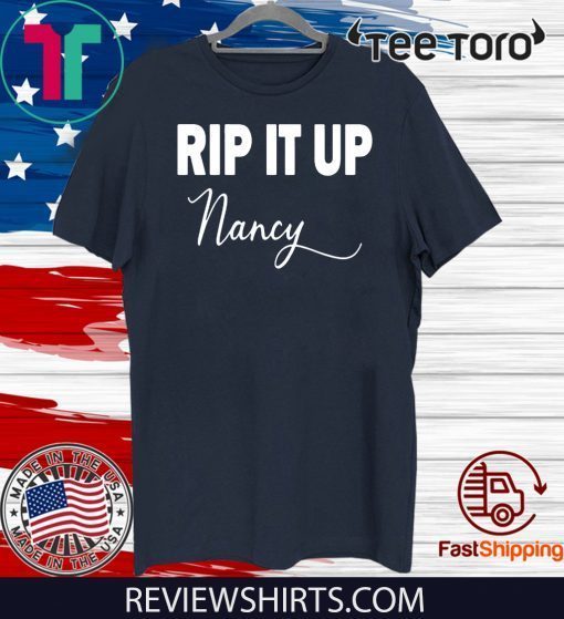 RIP IT UP NANCY 2020 T-SHIRT