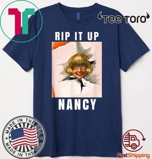 Rip It Up Nancy Pelosi Rips Up Donald Trump Speech 2020 T-Shirt