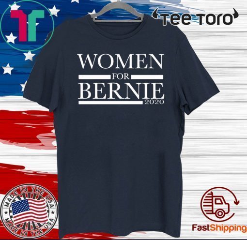 Women For Bernie 2020 Official T-Shirt