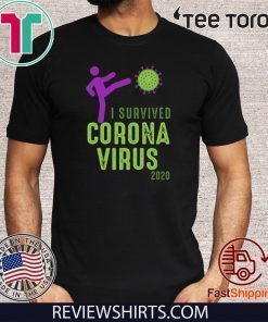 2020 I Survived Coronavirus T-Shirt