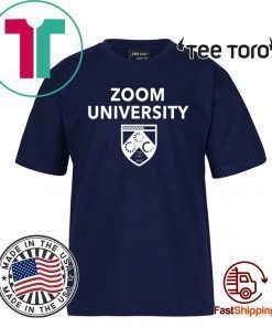 Zoom University Shirt T-Shirt