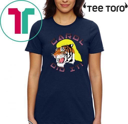 2020 Carol did it T-Shirt