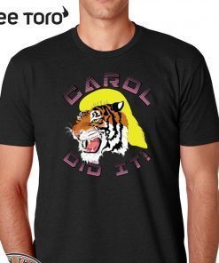 2020 Carol did it T-Shirt