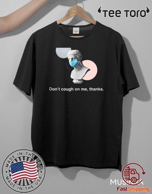 Wash your Hands Coronavirus prevention parody graphic 2020 T-Shirt