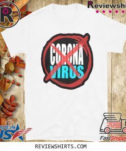 No Coronavirus Covid-19 World 2020 T-Shirt