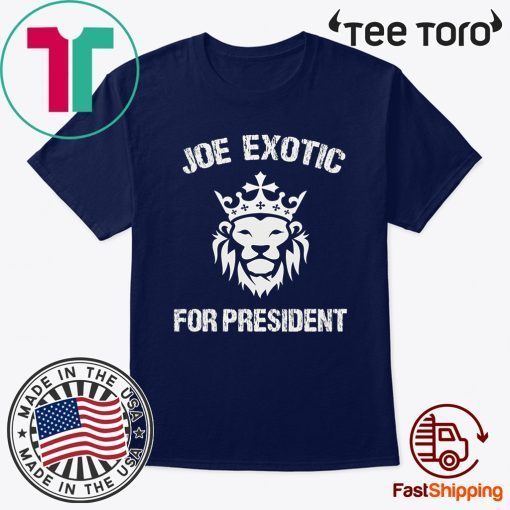 Joe Exotic For President US T-Shirt