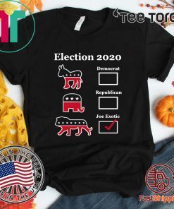 Joe Exotic 2020 for President Eletion For T-Shirt